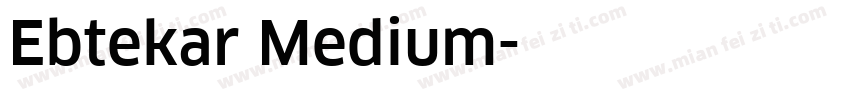 Ebtekar Medium字体转换
